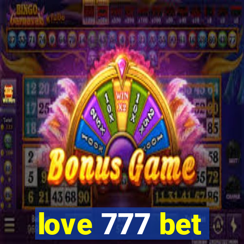 love 777 bet